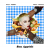 Dalpremier: Katy Perry – Bon Appétit