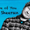 Ed Sheeran rekordot döntött a Shape of You-val