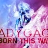 Lady Gaga albuma márciusban érkezik