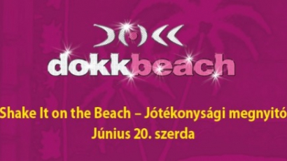 Nyerj páros VIP-belépőt a Dokk Beach megnyitóra!