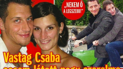 Vastag Csaba megmutatta szerelmét