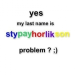 My last name is Stypayhorlikson!.jpg