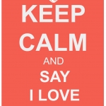 keep-calm-and-say-I-love-you